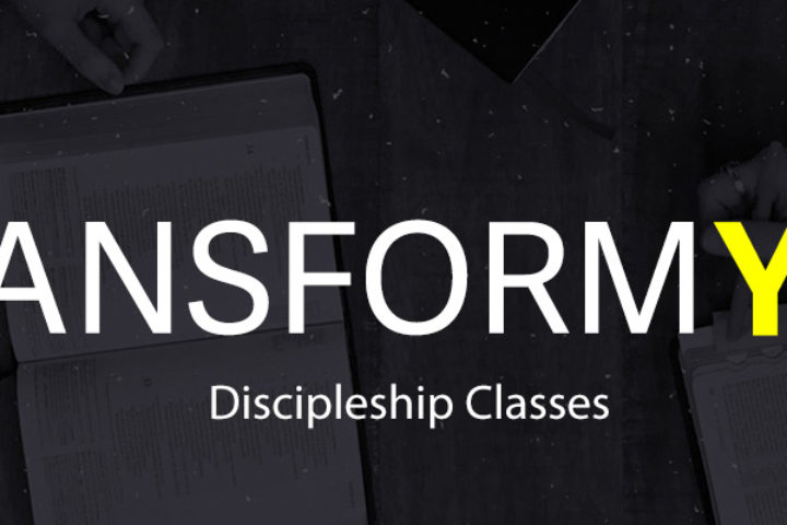 Transform You Discipleship Classes