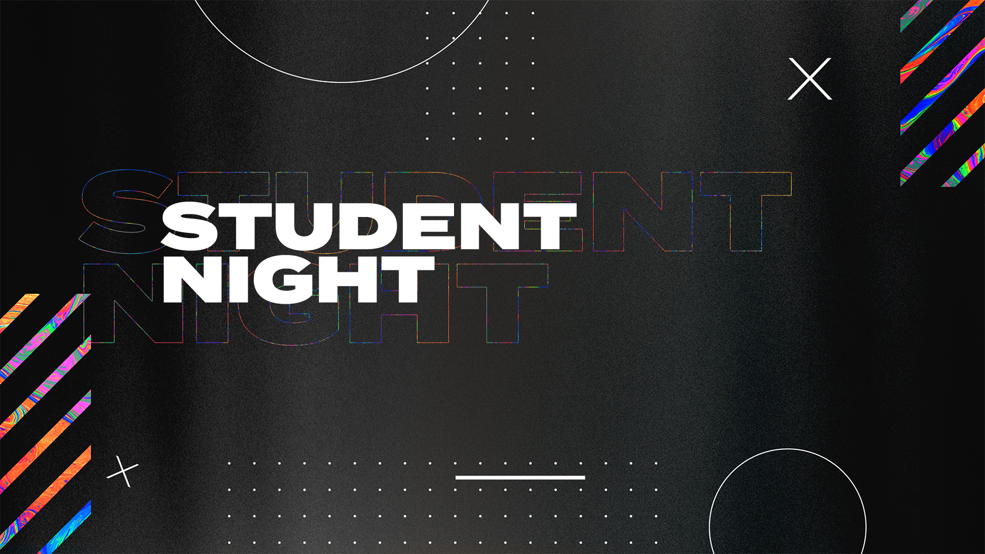 Student Night Sign Student Night - CrossRidge Church